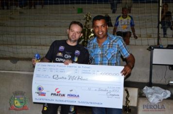 Foto - Final da 1ª Copa Perola Pratik Esportes de Futsal