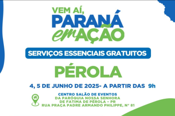 Pérola será sede do “Paraná em Ação” com a oferta de diversos serviços públicos gratuitos
