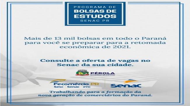 PÉROLA DISPONIBILIZA 10 VAGAS PARA CURSOS NO PROGRAMA DE BOLSAS DE ESTUDOS SENAC PARANÁ